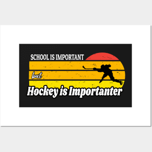 School Is Important But Hockey Is Importanter Funny Sun Set Posters and Art